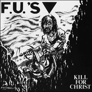 F.U.'S / エフユーズ / GREEN/KILL FOR CHRIST