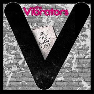 VIBRATORS / バイブレーターズ / ON THE GUEST LIST 