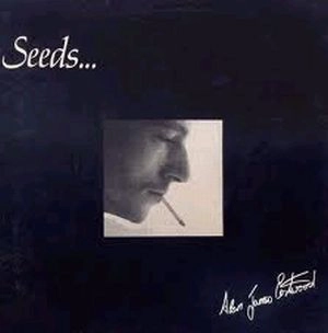 ALAN JAMES EASTWOOD / SEEDS