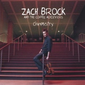 ZACH BROCK  / ザック・ブロック / CHEMISTRY