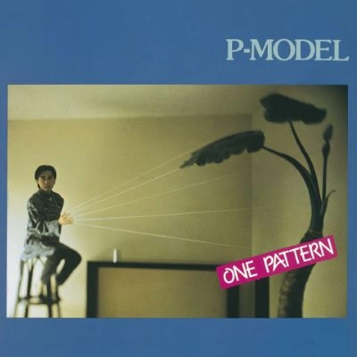 P-MODEL / ワン･パターン