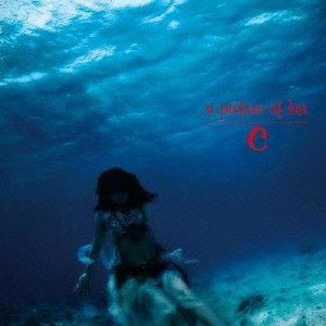 a picture of her / アピクチャーオブハー / Ｃ