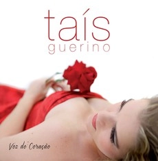 TAIS GUERINO / タイース・ゲリーノ / VOZ DO CORACAO