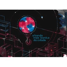 A BANDA MAIS BONITA DA CIDADE  / ア・バンダ・マイス・ボニータ・ダ・シダーヂ / A BANDA MAIS BONITA DA CIDADE / BANDA MAIS BONITA DA CIDADE
