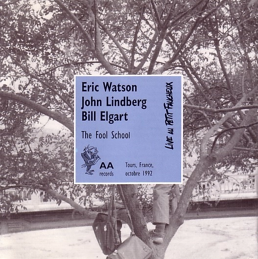 ERIC WATSON / エリック・ワトソン / FOOL SCHOOL