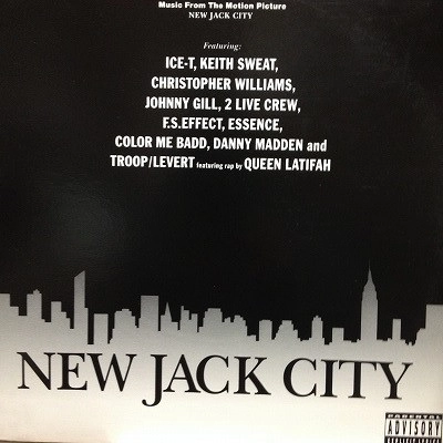 ORIGINAL SOUNDTRACK / オリジナル・サウンドトラック / MUSIC FROM THE MOTION PICTURE NEW JACK CITY