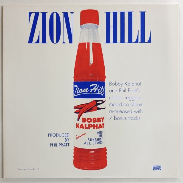 BOBBY KALPHAT & THE SUNSHOT ALL STARS / ボビー・カルファット&ザ・サンショット・オール・スターズ / ZION HILL