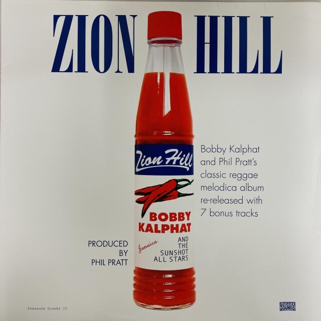 BOBBY KALPHAT & THE SUNSHOT ALL STARS / ボビー・カルファット&ザ・サンショット・オール・スターズ / ZION HILL