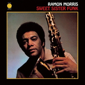 RAMON MORRIS / ラモン・モリス / スウィート・シスター・ファンク / SWEET SISTER FUNK