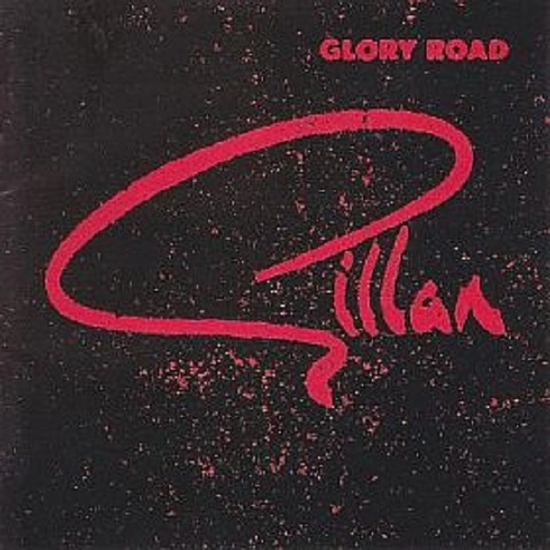 GILLAN / ギラン / グローリー・ロード