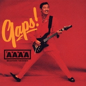 MASAYOSHI TAKANAKA / 高中正義 / GAPS!