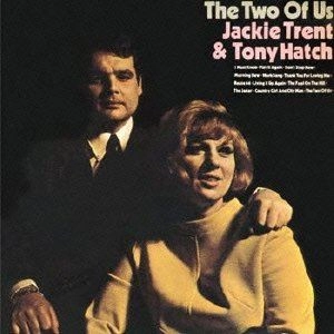 JACKIE TRENT & TONY HATCH / ジャッキー・トレント&トニー・ハッチ / TWO OF US