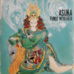 FUMIO MIYASHITA / 宮下富実夫 / ASUKA