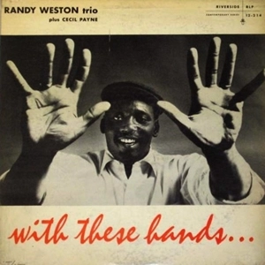 RANDY WESTON / ランディ・ウェストン / TRIO