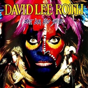 DAVID LEE ROTH / デイヴィッド・リー・ロス / イート・エム・アンド・スマイル / EAT 'EM AND SMILE