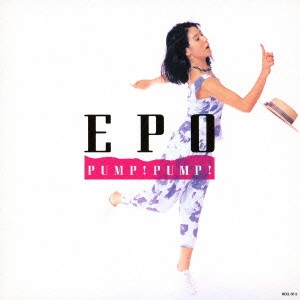 EPO / エポ / パンプ!パンプ!
