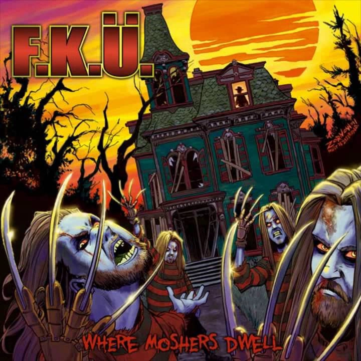 F.K.U. / WHERE MOSHERS DWELL