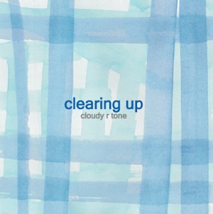 CLOUDY R TONE / クラウディーアールトーン / ｃｌｅａｒｉｎｇ　ｕｐ