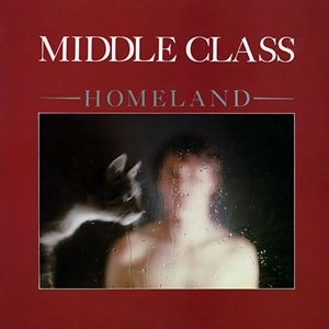 MIDDLE CLASS / ミドルクラス / HOMELAND