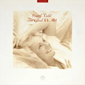 CAROL KIDD / キャロル・キッド / I'M GLADWE MET