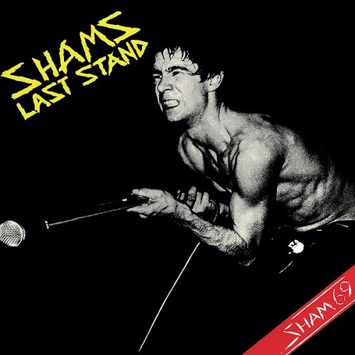 SHAM 69 / シャム69 / SHAMS LAST STAND