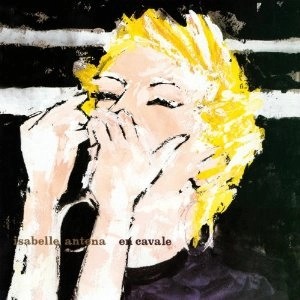 ISABELLE ANTENA / イザベル・アンテナ / EN CAVALE
