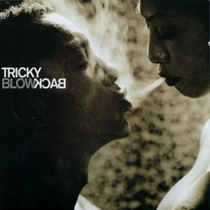 TRICKY / トリッキー / BLOWBACK