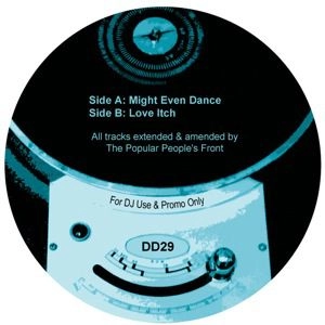 POPULAR PEOPLE'S FRONT / MIGHT EVEN DANCE