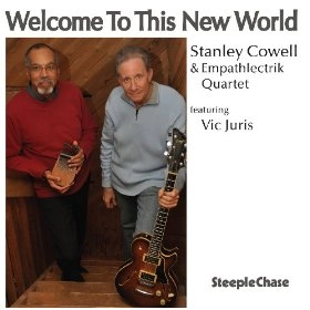 STANLEY COWELL / スタンリー・カウエル / WELCOME TO THIS NEW WORLD