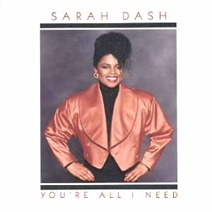 SARAH DASH / サラ・ダッシュ / YOU'RE ALL NEED