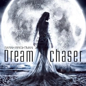 SARAH BRIGHTMAN / サラ・ブライトマン / DREAMCHASER (1CD)