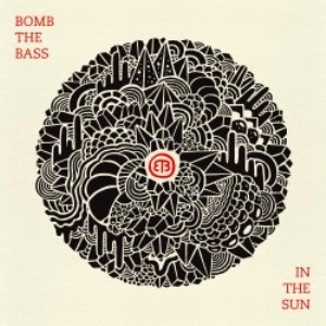 BOMB THE BASS / ボム・ザ・ベース / In The Sun