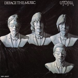 TODD RUNDGREN (& UTOPIA) / トッド・ラングレン (&ユートピア) / ディフェイス･ザ･ミュージック / DEFACE THE MUSIC