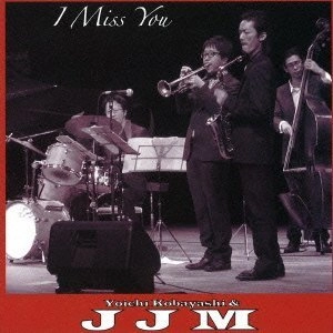 YOICHI KOBAYASHI / 小林陽一 / アイ・ミス・ユー / I MISS YOU