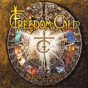 FREEDOM CALL / フリーダム・コール / AGES OF LIGHT 1998/2003<DIGI>