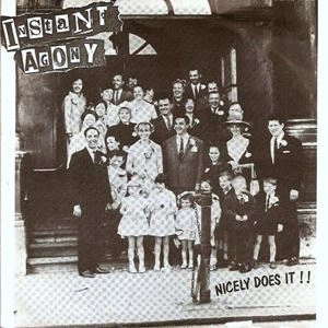 INSTANT AGONY / インスタントアゴニー / NICELY DOES IT