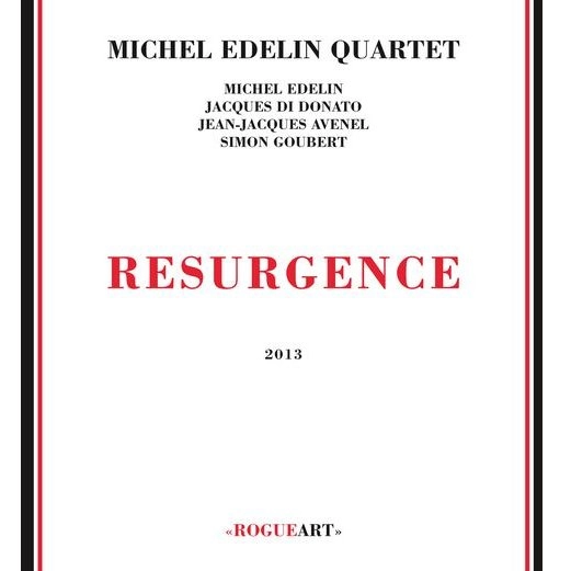 MICHEL EDELIN / ミシェル・エデリン / RESURGENCE