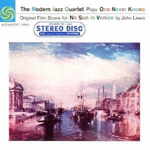 MODERN JAZZ QUARTET(MJQ) / モダン・ジャズ・カルテット / たそがれのヴェニス / THE MODERN JAZZ QUARTET PLAYS NO SUN IN VENICE ORIGINAL FILM SCORE BY JOHN LEWIS