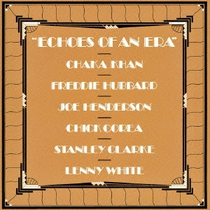 CHAKA KHAN / チャカ・カーン / あの頃のジャズ (国内盤 帯付) / ECHOES OF AN ERA