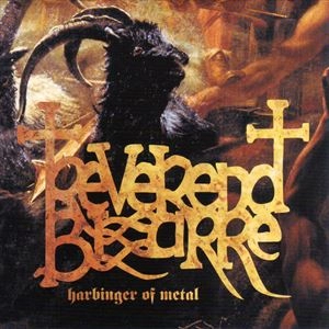 REVEREND BIZARRE / HARBINGER OF METAL
