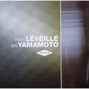 YVES LEVEILLE / イヴ・レヴェイエ / PIANOS