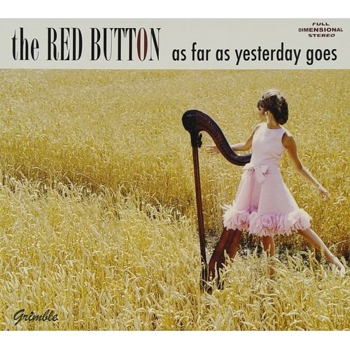 RED BUTTON / AS FAR AS YESTERDAY GOES