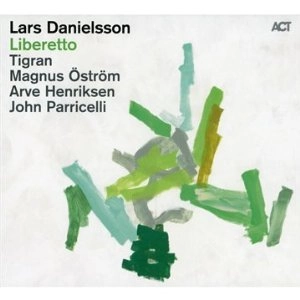 LARS DANIELSSON / ラーシュ・ダニエルソン / LIBERETTO