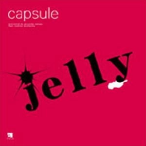capsule / JELLY