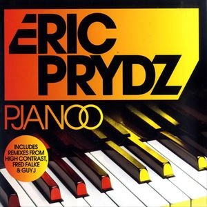 ERIC PRYDZ / PJANOO