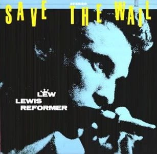 LEW LEWIS / ルー・ルイス / セイブ･ザ･ウェイル