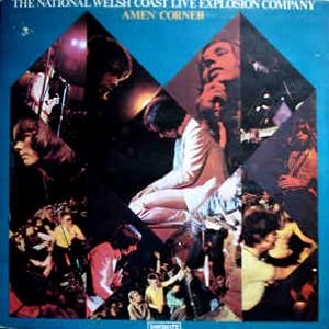 AMEN CORNER / エイメン・コーナー / NATIONAL WELSH COAST LIVE EXPLOSION COMPANY