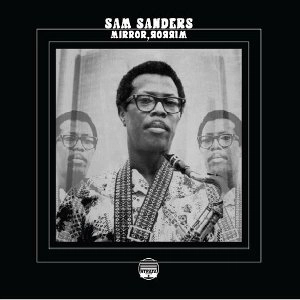 SAM SANDERS / サム・サンダース / MIRROR MIRROR