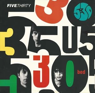 FIVE THIRTY / ファイヴ・サーティー / BED