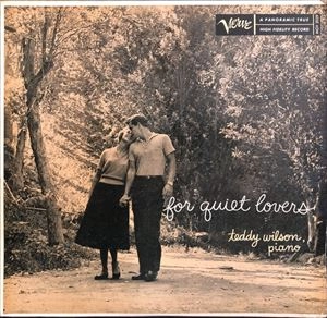 TEDDY WILSON / テディ・ウィルソン / FOR QUIET LOVERS